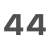 44  +