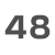 48  +